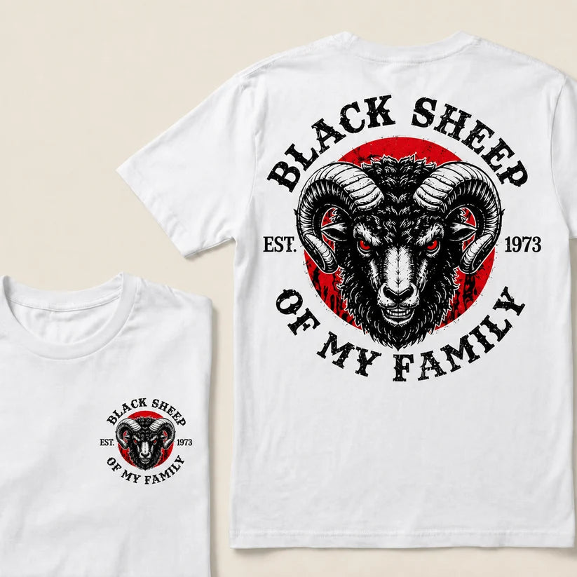 BLACK SHEEP OF MY FAMILY Custom Est.Year T-Shirt